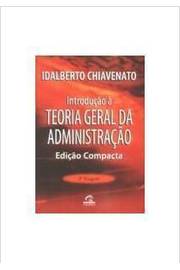 Livro: Introducao A Teoria Geral Da Administracao - Idalberto ...